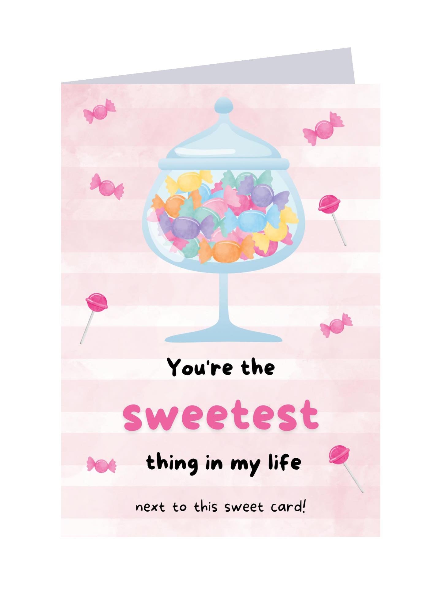 You're the Sweetest!